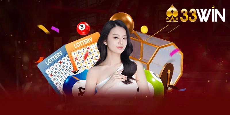 Những ưu điểm nổi bật khi chơi xổ số 33win